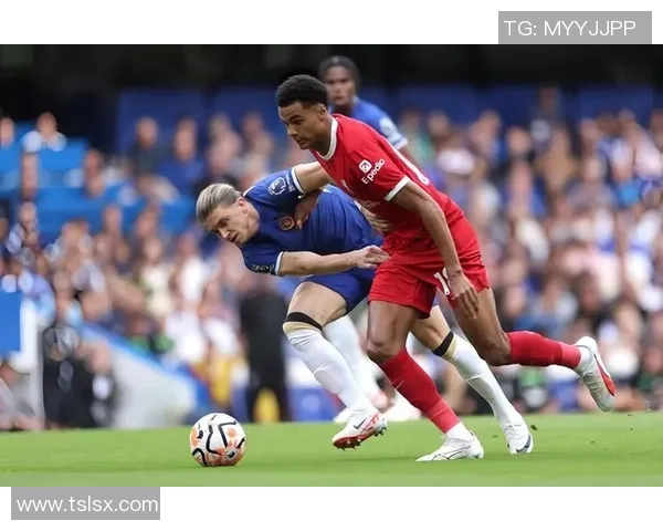 英超精彩对决那不勒斯与切尔西激战成平局引发全场热议