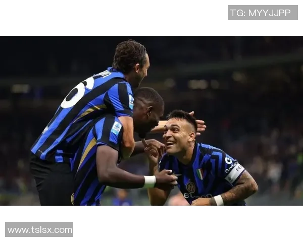 国米大胜那不勒斯帽子戏法引爆全场数据分析尽显精彩表现