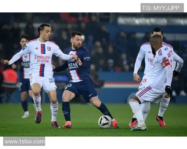 友谊赛精彩对决：里昂与巴黎圣日耳曼互交白卷引发全场热议