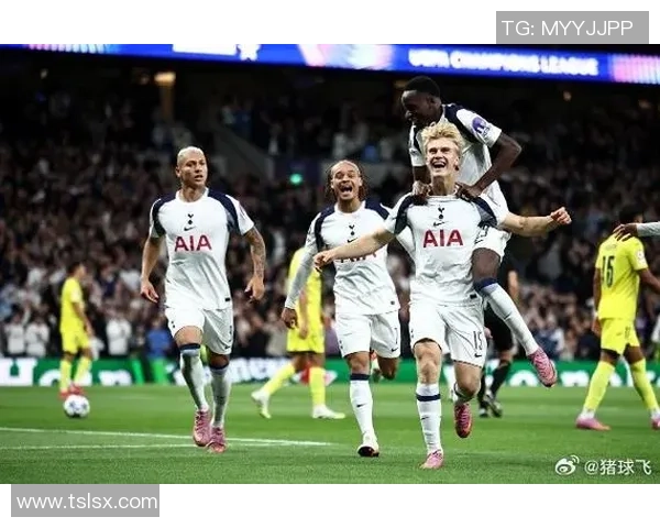 热刺逆转里昂上演惊心动魄大战神扑瞬间点燃全场激情